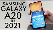 Samsung Galaxy A20 In 2021! (Still Worth It?) (Review)