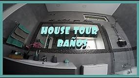 ★ HOUSE TOUR ★ BAÑOS / Bathrooms