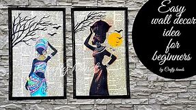 Best out of waste | newspaper crafts| silhouettes of beautiful African women wall art without paint