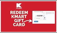 How To Redeem Kmart Gift Card Online? Use Kmart Gift Card (2022)