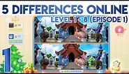 5 Differences Online Level 1 2 3 4 5 6 7 8 [Episode 1]