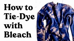 How to DIY a Bleach Tie-Dye a Sweatshirt