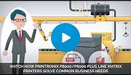 HOW PRINTRONIX P8000 PLUS LINE MATRIX PRINTERS SOLVE HIGH-VOLUME INDUSTRIAL PRINTING CHALLENGES