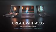 Create with ASUS - Best ASUS laptops for creators