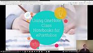 Using OneNote Class Notebooks for ePortfolios