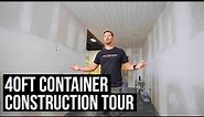 40ft Shipping Container Layout + Construction Tour | Building a SHIPPING CONTAINER HOME