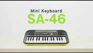 CASIO Mini Keyboard | SA-46 Introduction Video