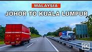 Driving In Malaysia Highway | Johor Bahru to Kuala Lumpur 🇲🇾🚘