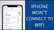 How to Fix "iPhone Won’t Stay Connected to WiFi" in 2021