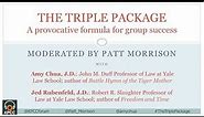 The Triple Package -- Amy Chua's provocative formula for group success