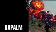 Napalm and the Vietnam War