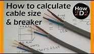 Cable size Circuit breaker amp size How to calculate What cable