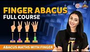 Finger Abacus Part 1 Full Course-Abacus Maths With Finger | SUMMER CAMP 2023 |