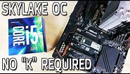 Skylake Non-K CPU Overclocking with an i5-6500