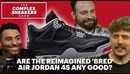 Are the Reimagined 'Bred' Air Jordan 4s Any Good? | The Complex Sneakers Show