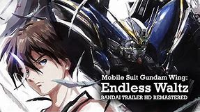 「Trailer」Mobile Suit Gundam Wing: Endless Waltz - HD Remastered