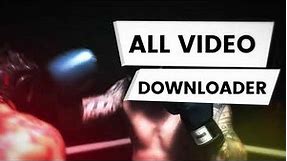 All video Downloader App for Android