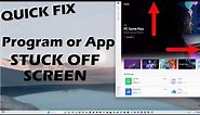 Fix - Windows 11 Apps and Programs Stuck Off Screen