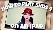 HOW TO PLAY THE SIMS 4 (and any other game) ON AN IPAD USING THE STEAM LINK APP // Sims 4 Tutorial