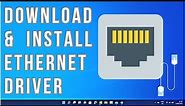 How to Download & Install Ethernet Driver on Windows 11