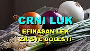 CRNI LUK - VEOMA EFIKASAN LEK Za SVE BOLESTI!