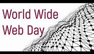 World Wide Web Day (August 1) - Activities and How to Celebrate World Wide Web Day
