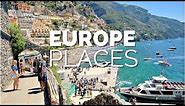 50 Best Places to Visit in Europe - Travel Guide