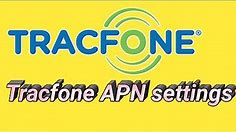 Tracfone Apn & Mms Settings | Tracfone plans