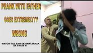 DIWALI BOUNUS PRANK with FATHER GOES EXTREMELYYY WRONGGGG 2018 WATCH TILL END ASLI SUSPENCE WHI H