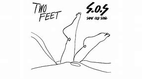 Two Feet - Same Old Song (S.O.S. Part 1) (Audio)
