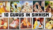 10 Gurus of Sikh: Names, History | Ten Sikh Gurus | history of 10 sikh gurus