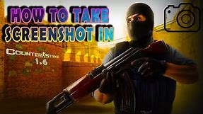 How to take Screenshot in Counter Strike 1.6