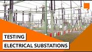 Testing Electrical Substations