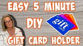 EASY 5 MINUTE DIY Gift Card Holder