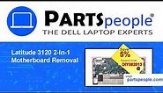 Dell Latitude 3120 2-In-1 (P32T002) Motherboard How-To Video Tutorial