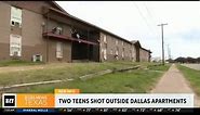 2 teens shot outside Dallas apartments