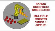 MULTIPLE ROBOTS IN FANUCS ROBOGUIDE VIDEO 1