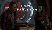 guardians of the galaxy but it's a meme