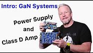 GaN Systems Class D Amplifier and Power Supply