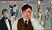 150 years of Masc Women causing a Moral Panic