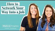 How to Network Your Way Into a Job (Job Search Networking Strategies)