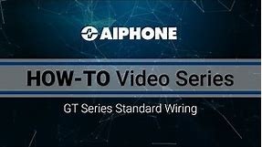 Learn How to Wire and Program a GT Series System