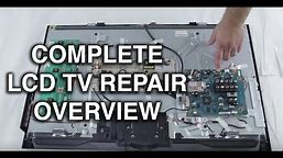 LCD TV Repair Tutorial - LCD TV Parts Overview, Common Symptoms & Solutions - How to Fix LCD TVs