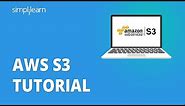 AWS S3 Tutorial | AWS S3 Bucket Tutorial | AWS S3 Tutorial For Beginners | AWS Tutorial |Simplilearn