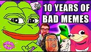 The 2010s: A Decade of Bad Memes