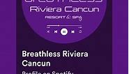 #BreathlessRivieraCancun... - Breathless Riviera Cancun