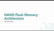 NAND Flash Memory Architecture