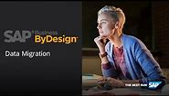 SAP Business ByDesign - Data Migration