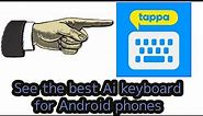 best Ai keyboard for Android phones #android #tools