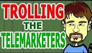 Trolling Telemarketers, two calls by Tom Mabe